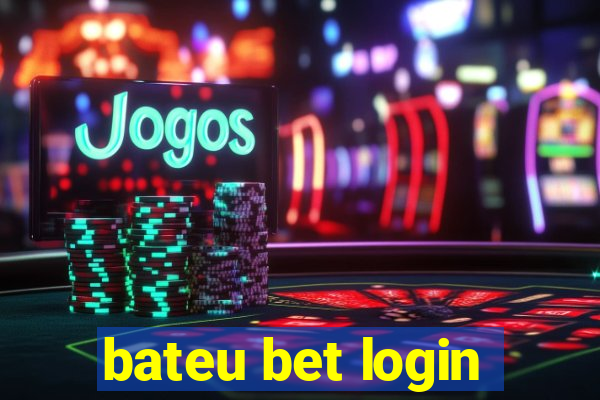 bateu bet login